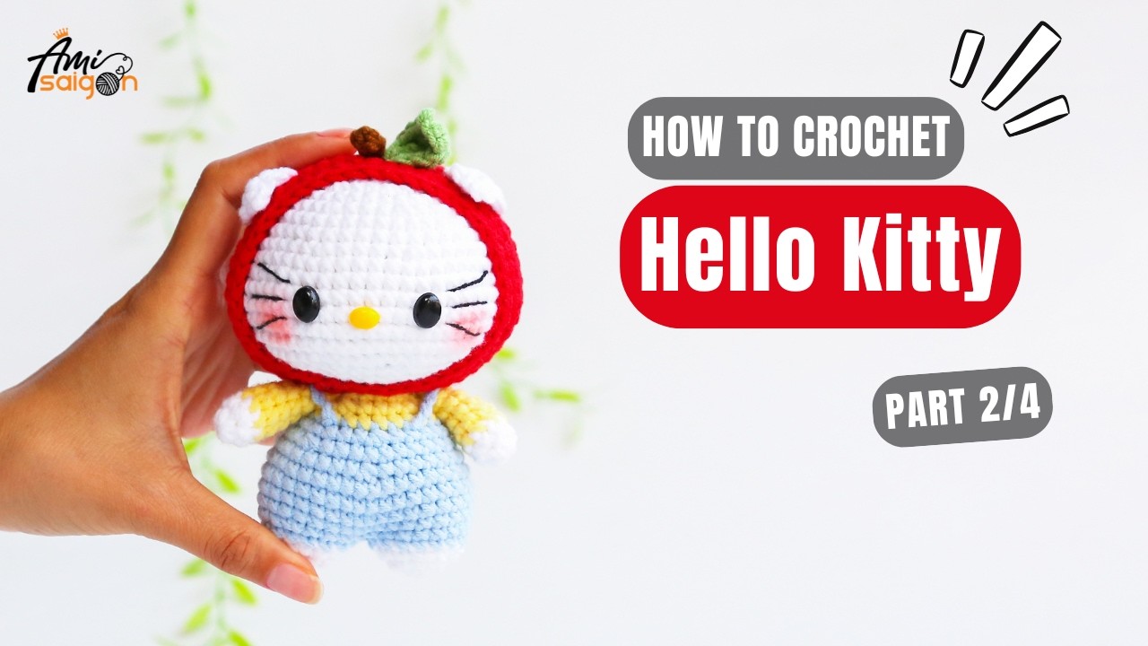 #1006 | Hello Kitty In Apple Hat Amigurumi (2/4) | How To Crochet Characters Amigurumi | @AmiSaigon
