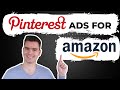 Pinterest Ads For Amazon Products - Drive Traffic To Amazon Listings using Pinterest