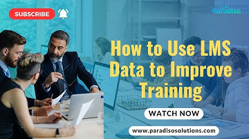 How Can I Use Data from Our LMS to Improve Learning Outcomes | Paradiso LMS