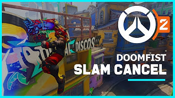 Overwatch 2 Doomfist Slam Cancel - Doomfist Tech Tutorial