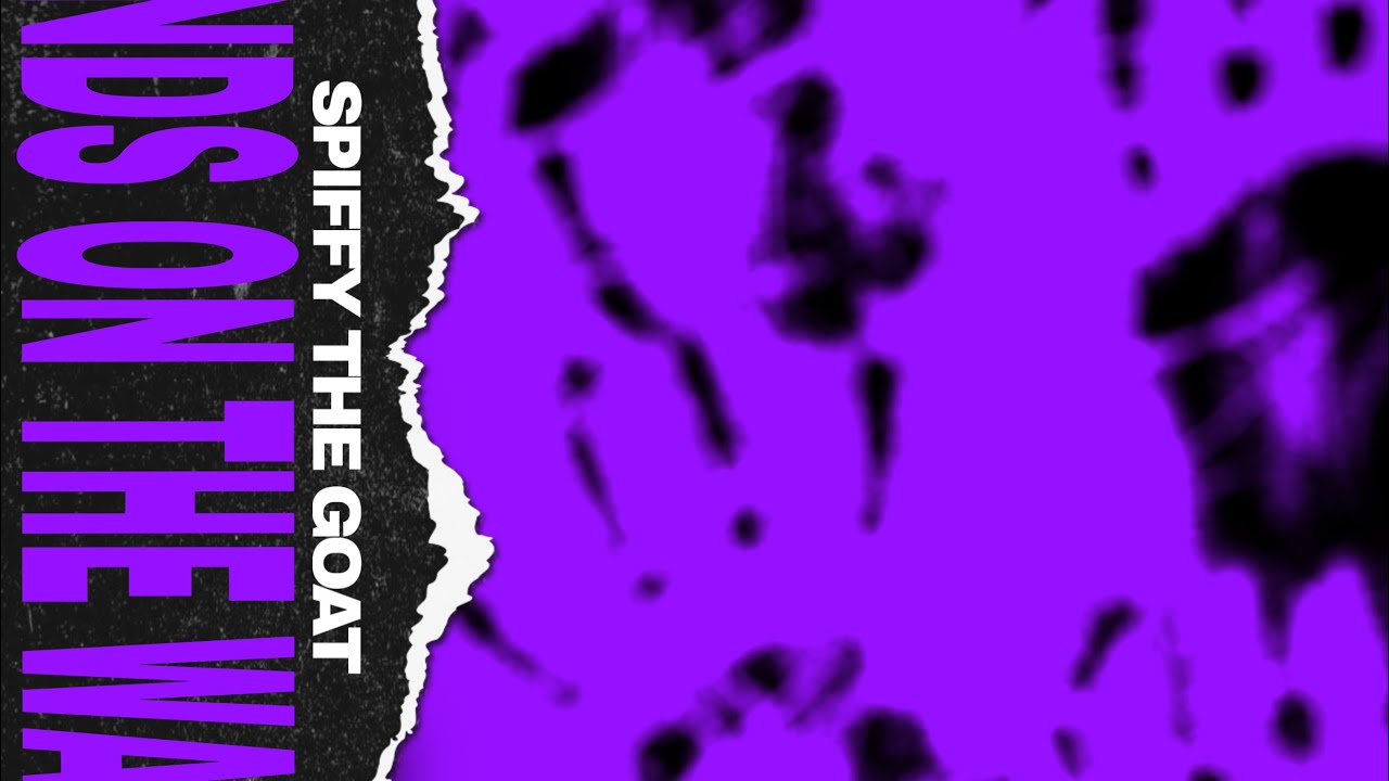 Spiffy The Goat - Hands On The Wall