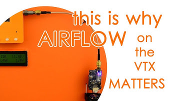 This is why airflow on your VTx matters