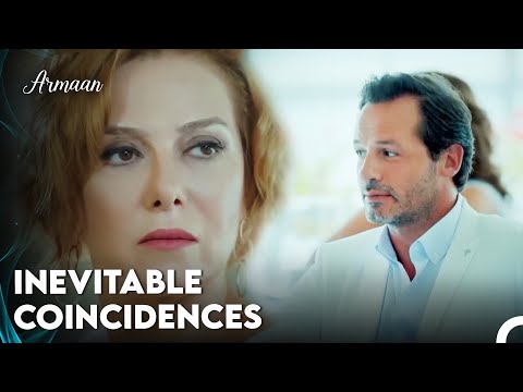 Sureyya and Levent Came Across Again - Armaan Episode 17