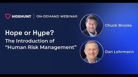 Hope or Hype? The Introduction of “Human Risk Management”