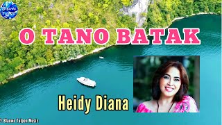 Download lagu Heidy Diana Lagu Batak O TANO BATAK... mp3