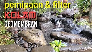 Pemipaan dan Filtrasi Kolam Geomembran