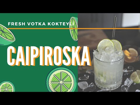 Caipiroska Nasıl Yapılır? (Fresh Votka Kokteyli)