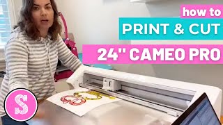 How to Print and Cut on Silhouette CAMEO 4 Pro