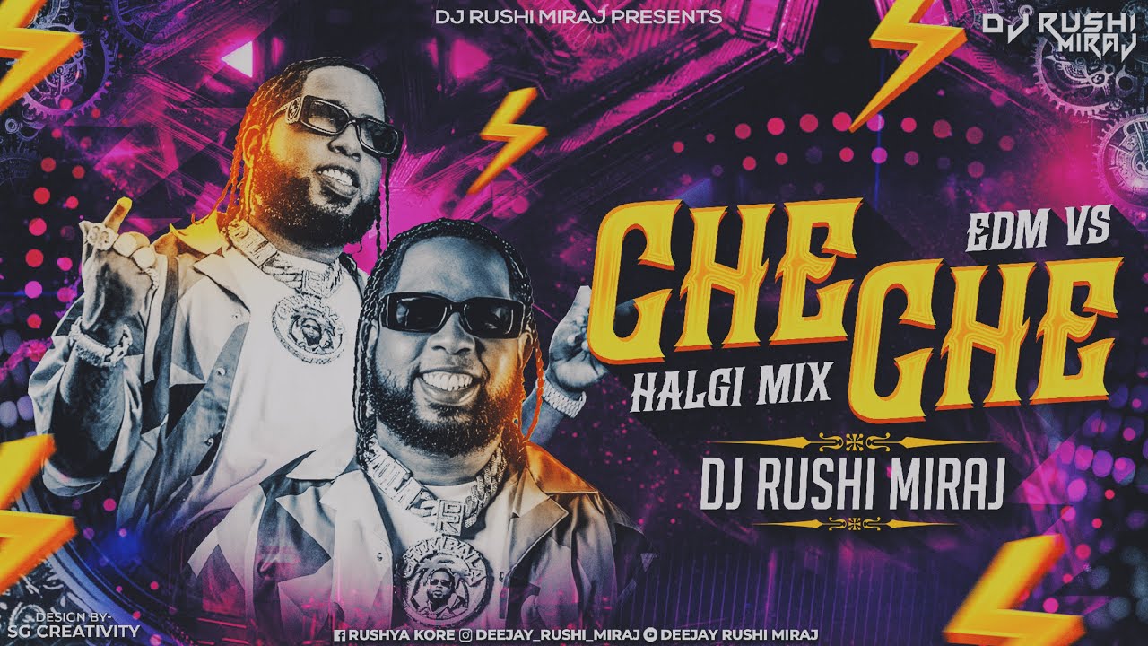 Halgi CHE CHE REMASTER 2025 | Circuit Vs Halgi Mix | Dj Rushi Miraj # ...