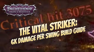 Pathfinder: WotR Beta - Vital Strike Fighter Build Guide