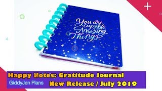 Happy Notes: Gratitude Journal - The Happy Planner New Release July 2019