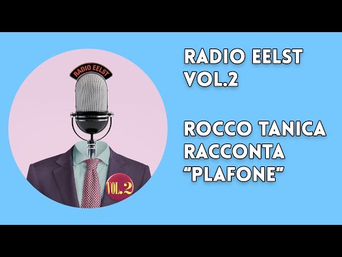 Radio EelST: Rocco Tanica talks about "Plafone"