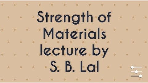 Shear Stress Distribution Part-2 (Lecture-36)