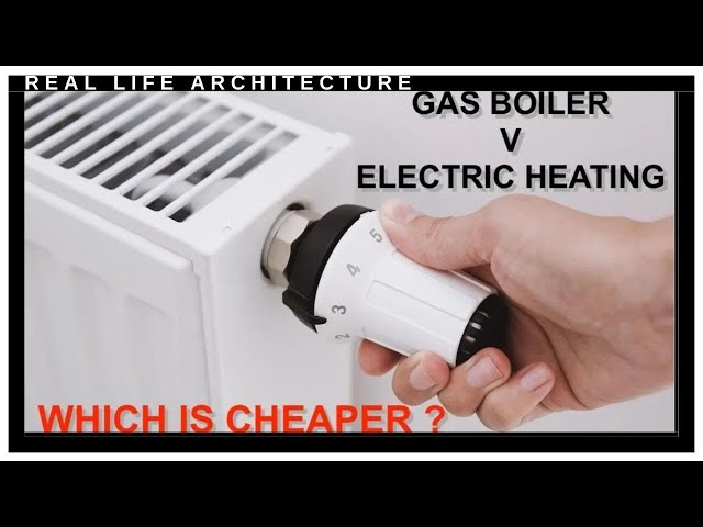Gas Boilers or Electric Heating - Which is Cheaper UK 2022 - YouTube