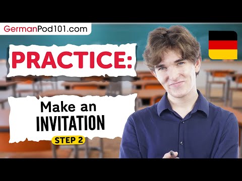 Practice Make an Invitation in German