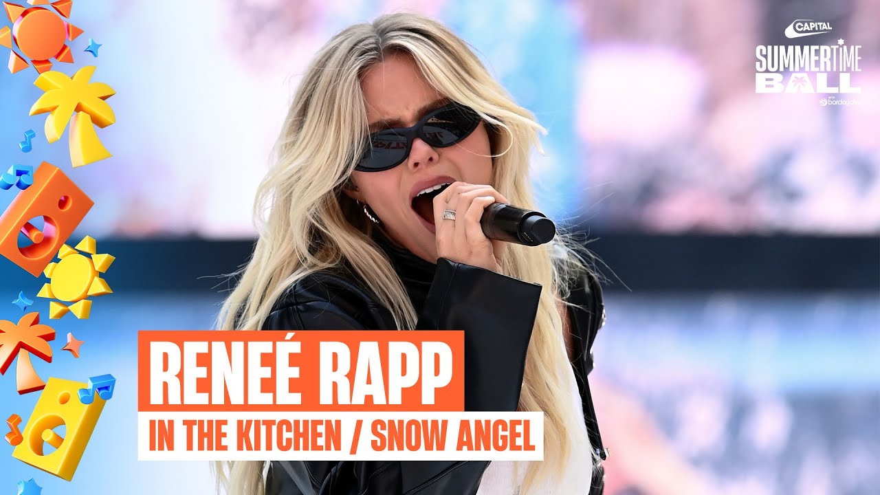 Reneé Rapp - In The Kitchen / Snow Angel (Live at Capital's Summertime ...