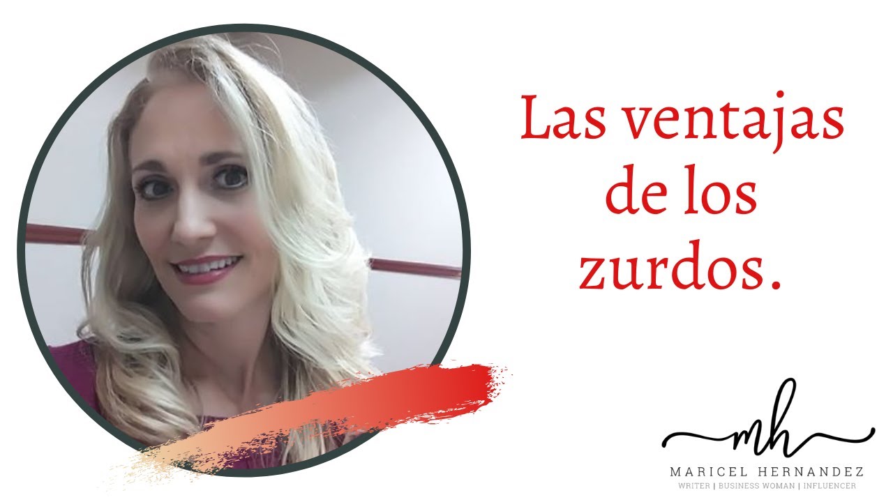 LAS VENTAJAS DE LOS ZURDOS