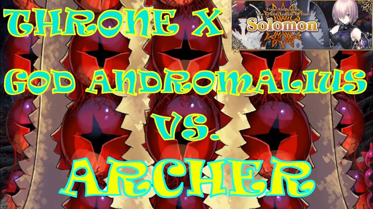 [Throne X - Andromalius vs. Archer] Fate/Grand Order NA (Solomon Saber Raid)