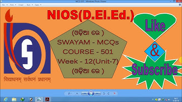 Solved MCQ (SWAYAM), COURSE-501, UNIT-7, (IN ODIA)