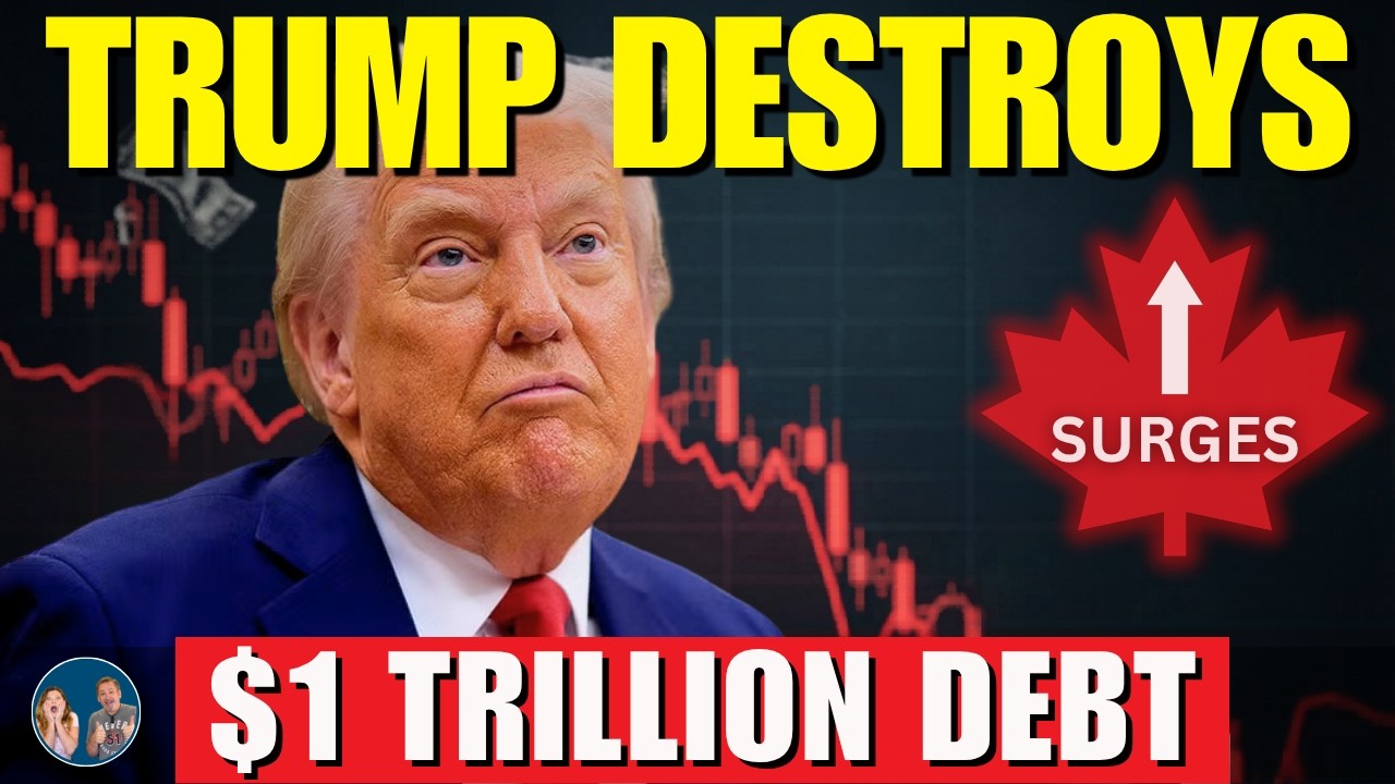 TRUMP DESTROYS US ECONOMY: CANADA SURGES AS USA DROWNS In $1 TRILLION DEBT