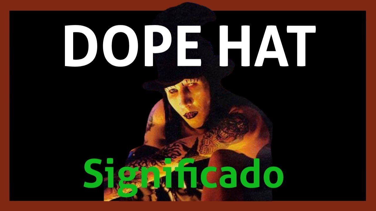 Marilyn Manson Dope Hat SIGNIFICADO (HISTORIA) YouTube