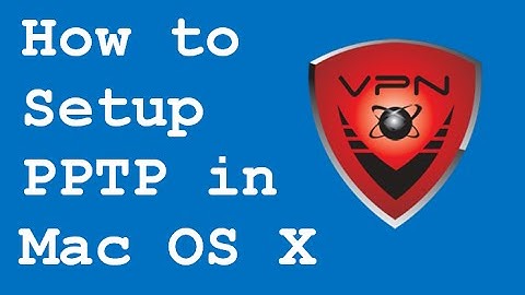 PPTP VPN Setup on Mac OSX