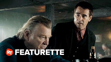 The Banshees of Inisherin Featurette - Brendan Gleeson And Colin Farrell Reunited (2022)
