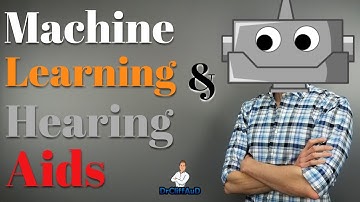 Using Machine Learning to Make Your Hearing Aids Better