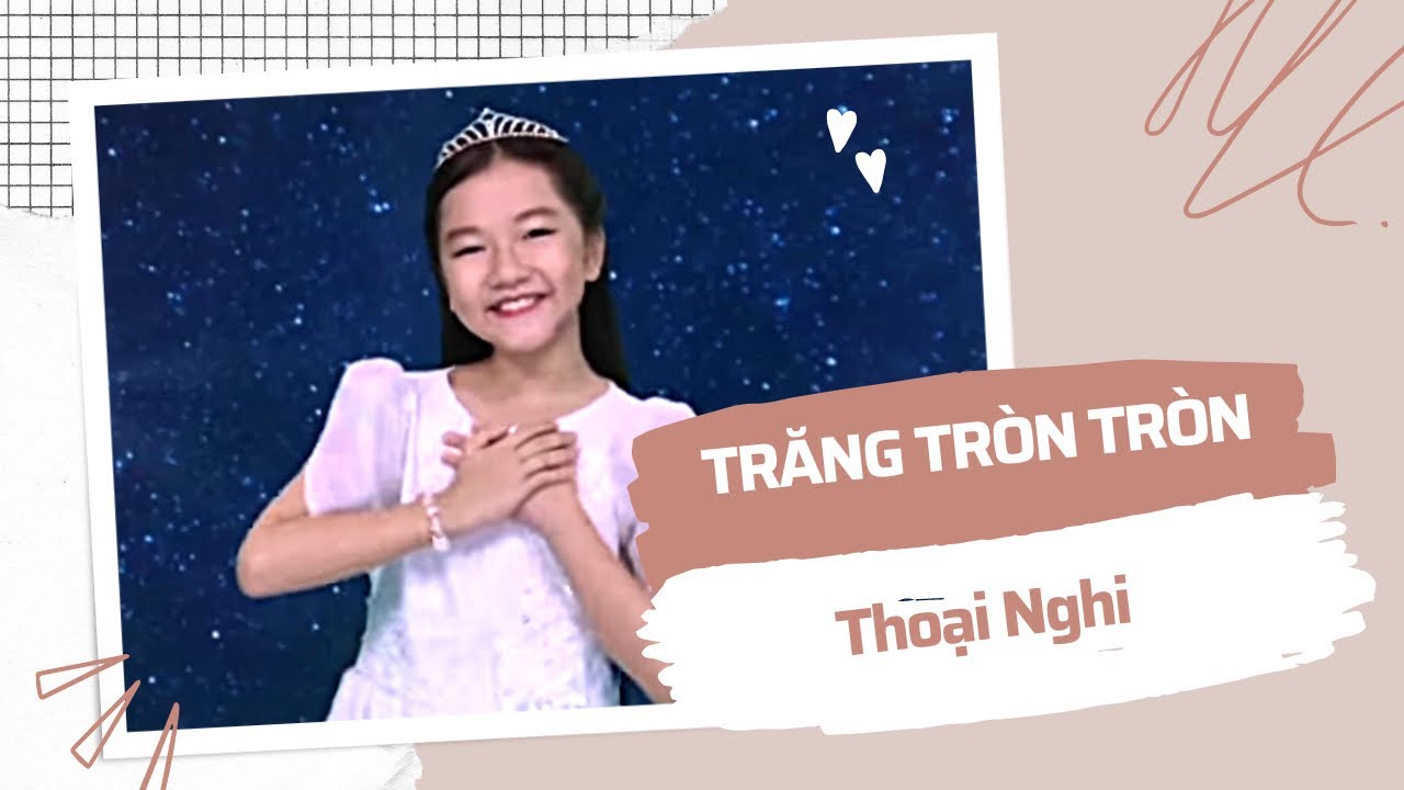 TRĂNG TRÒN TRÒN (MV) - Thoại Nghi | Nhạc thiếu nhi vui nhộn