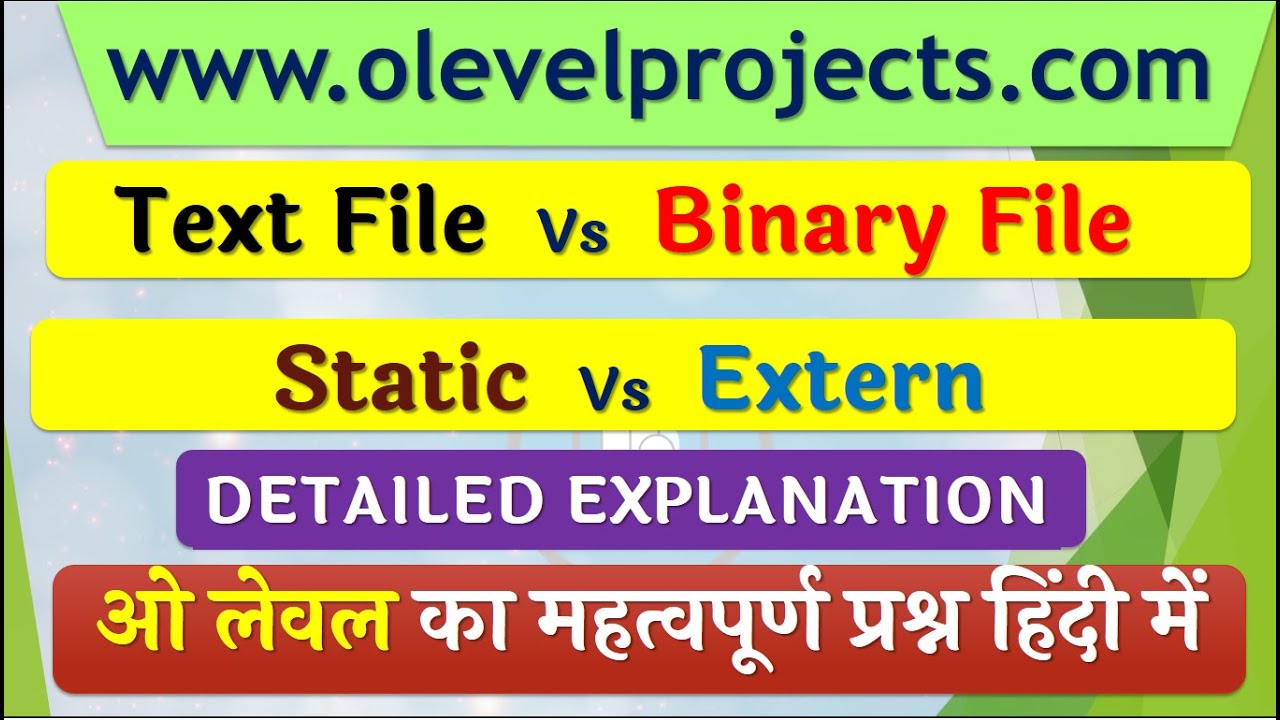 Static Vs Extern and Text Files Vs Binary Files - YouTube