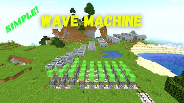 How To Make a Wave Machine in Minecraft