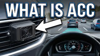 What Is ACC? - How Adaptive Cruise Control Works