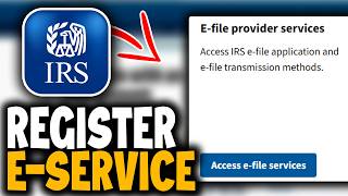 How to Register for IRS e-Services - Easy Guide