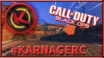 MESSAGE TO KARNAGE CLAN (Black Ops 4) #KARNAGERC