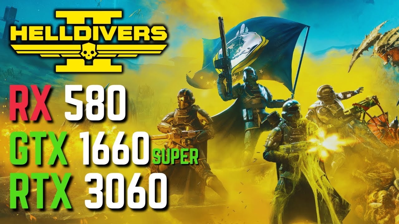 Helldivers 2 on RTX 3060 - GTX 1660 Super - RX 580 - YouTube