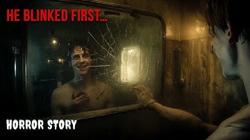 The Mirror Blinked First – True Short Horror Story