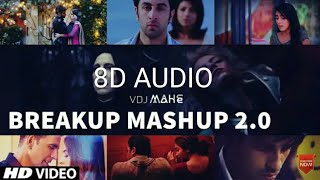 8d bollywood song : breakup mashup (8d ...