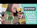 Review daves killer bread vs ezekiel bread by food for life  food labels  eat to live nutritarian