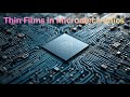 Thin Films in Microelectronics !