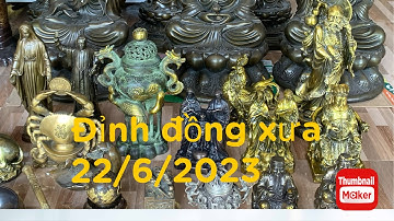 🔴🔴🔴đồ cổ - đồ xưa - đồ độc lạ. 22/6/2023. #cổxưa #đồcổ #đồxưa #đồđộclạ #đồđồng #đồđồngxưa