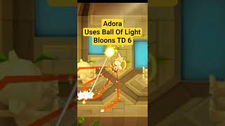 Adora Ball Of Light #btd6 #gaming #games #gameplay #btd #bloonstd6