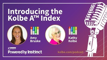 Introducing the Kolbe A™ Index with Kathy Kolbe, Founder of Kolbe Corp