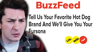 Buzzfeed Quizzes are Insane...