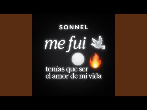 Me fui