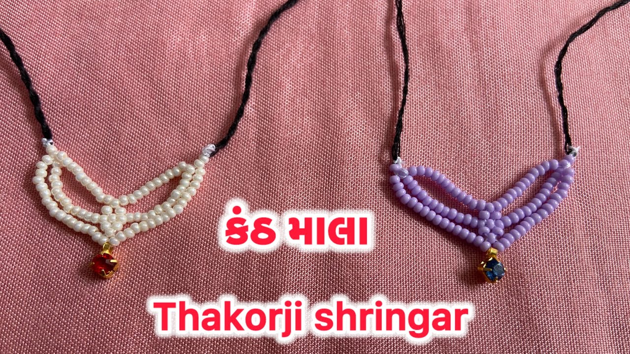 Kanth Mala/ Thakroji Shringar/Handmade Jewellery/New Designs/Janmashtami Jewellery Making/Hindola