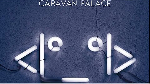 Caravan Palace - Aftermath