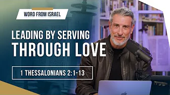 Serving Like Messiah: A Messianic Perspective | Word From Israel, Ep. 3