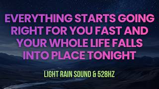 YOU ARE PULLED INTO THE REALITY WHERE EVERYTHING GOES RIGHT AND IT ALL HAPPENS FAST