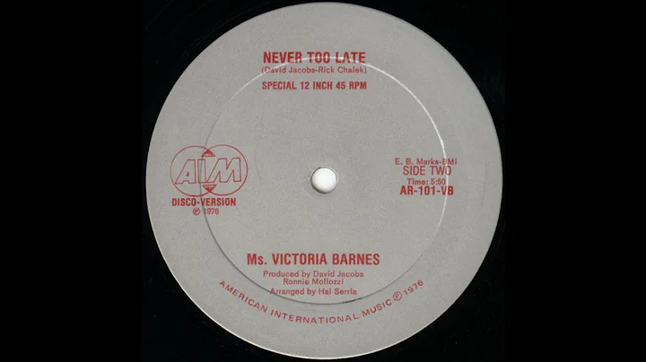 Ms. Victoria Barnes - Never Too Late [AIM] 1976