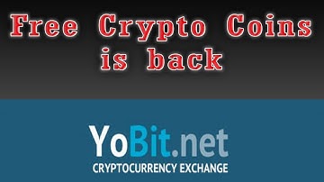 Yobit Freecoins is back || Earn free crypto without investing money